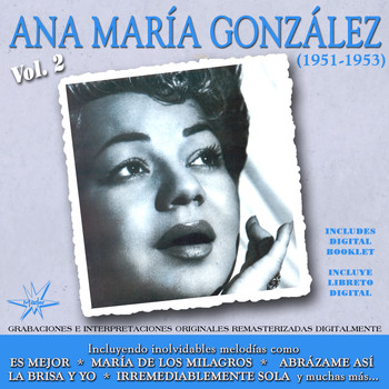 Ana María González - Ana María González 1951 - 1953, Vol. 2 (Remastered)