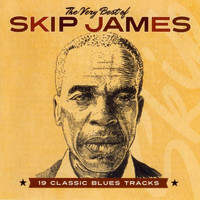 Skip James - The Very Best Of Skip James
