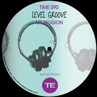 Level Groove - My Religion
