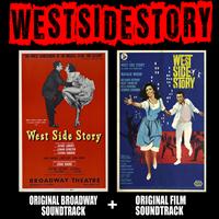 Leonard Bernstein & Stephen Sondheim - West Side Story: Original Broadway Cast and Original Motion Picture Soundtrack