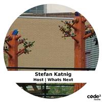 Stefan Katnig - Whats Next | Host