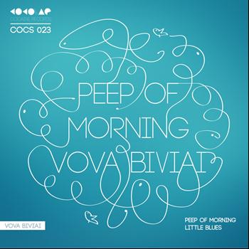 Vova Biviai - Peep Of Morning