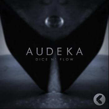 Audeka - Dice n' Flow EP