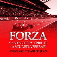 Carlos Jean - Forza! (Santander’s Tribute to Scuderia Ferrari)