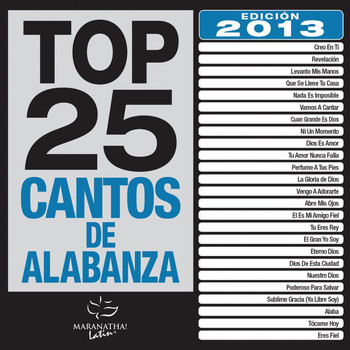 Various Artists - Top 25 Cantos De Alabanza (2013 Edición)