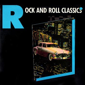 Various Artists - Rock And Roll Classics