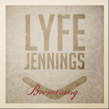 Lyfe Jennings - Boomerang