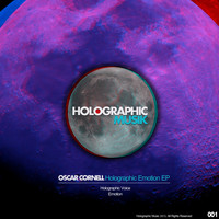 Oscar Cornell - Holographic Emotion
