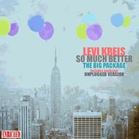 Levi Kreis - So Much Better (The Big Package)