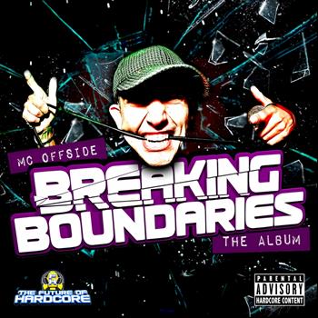Mc Offside - Breaking Boundaries (The Album)