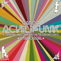Banda Achilifunk, Original Jazz Orquestra Taller De Músics - Gitano Real