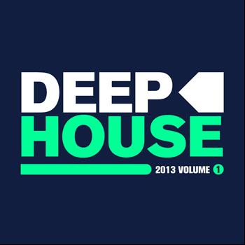 Various Artists - Deep House 2013, Vol. 1
