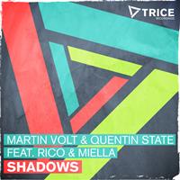 Martin Volt & Quentin State feat. Rico & Miella - Shadows