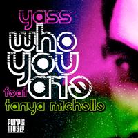 Yass - Who You Are