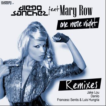 Diego Sanchez - One More Night (Remixes)