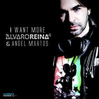 Alvaro Reina, Angel Martos - I Want More