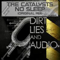 The Catalysts - No Sleep