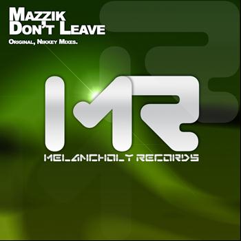 Mazzik - Don't Leave