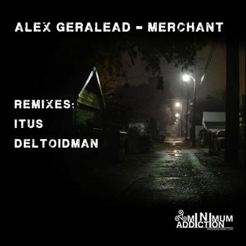 Alex Geralead - Merchant EP