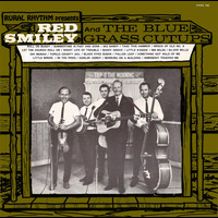 Red Smiley & The Blue Grass Cut-Ups - Red Smiley & The Blue Grass Cut-Ups