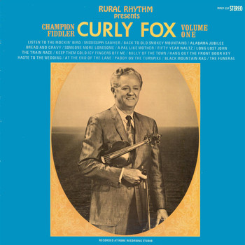 Curly Fox - Champion Fiddler Curly Fox, Volume One