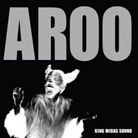 King Midas Sound - Aroo