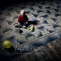 Night Works - Long Forgotten Boy (Single)