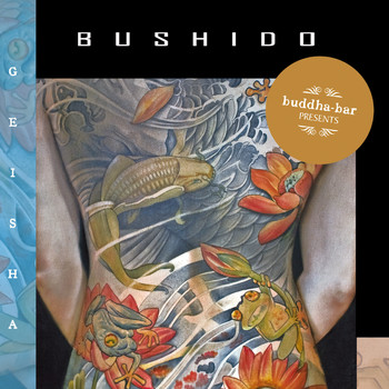 Buddha Bar - Bushido Geisha