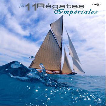 Various Artists - Les Régates Impériales 2013
