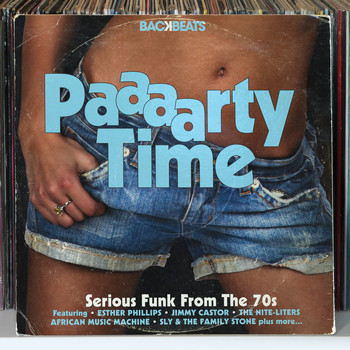 Various Artists - Backbeats: Paaaarty Time - Serious Funk from the 70's