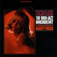 Marty Paich - The Rock-Jazz Incident