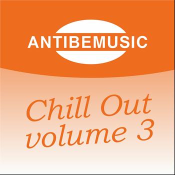 Various Artists - ANTIBEMUSIC Chill Out, Vol. 3 (Chill Out)