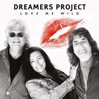 Dreamers Project - Love Me Wild (Satisfaction)
