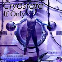 Cryostate - If Only