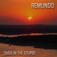 Remundo - Oasis in the Eclipse