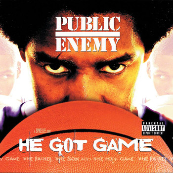 Public Enemy - He Got Game (Soundtrack [Explicit])