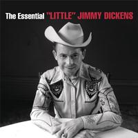 "Little" Jimmy Dickens - The Essential "Little" Jimmy Dickens