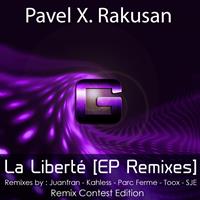 Pavel X. Rakusan - La Liberte [EP Remixes]
