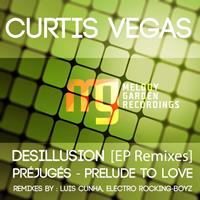 Curtis Vegas - Desillusion [EP]