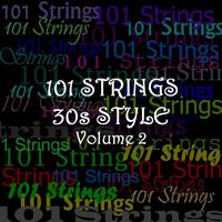 101 Strings - 30s Style - Volume 2