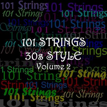 101 Strings - 30s Style - Volume 2