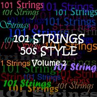 101 Strings - 50s Style - Vol 2