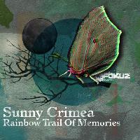 Sunny Crimea - Rainbow Trail Of Memories Album Sampler