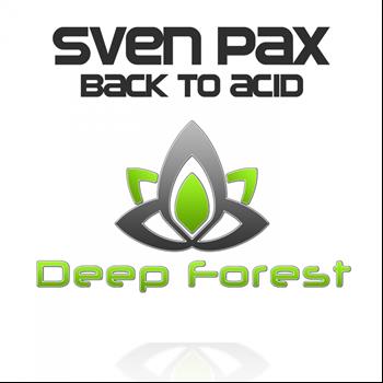 Sven Pax - Back To Acid