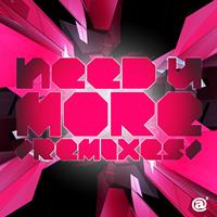 JAKAZiD - Need U More (Remixes)