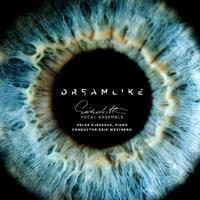 Erik Westberg Vocal Ensemble - Dreamlike