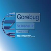 Gorebug - Skullcracker EP