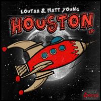 Loutaa - Houston EP