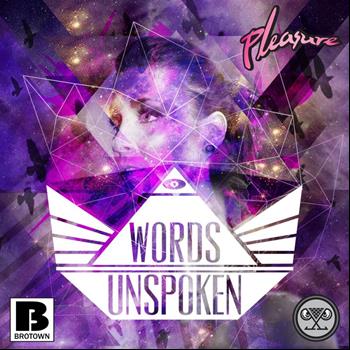 Pleasure - Words Unspoken