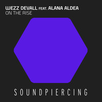 Wezz Devall feat. Alana Aldea - On The Rise